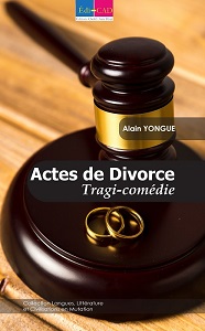   Actes de Divorce : Tragi-Comédie  
